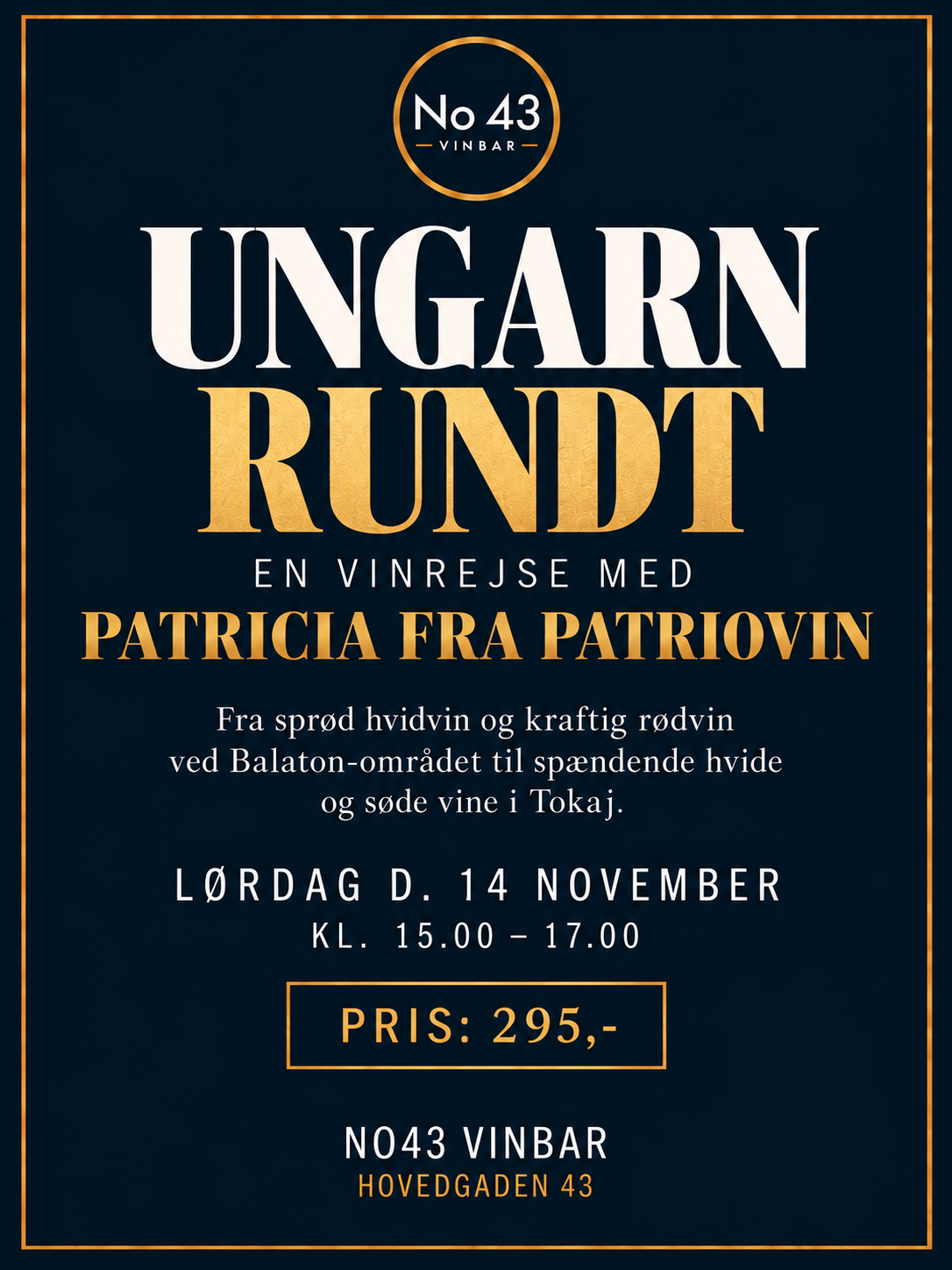 Ungarn Rundt - Vinsmagning m. PatrioVin Lørdag d. 14 November kl.15:00-17:00